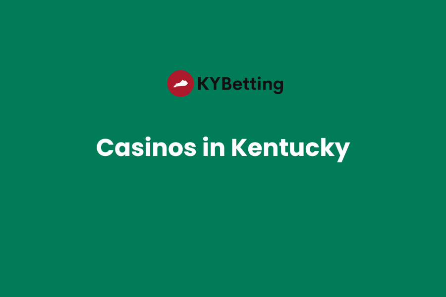 Casinos in Kentucky