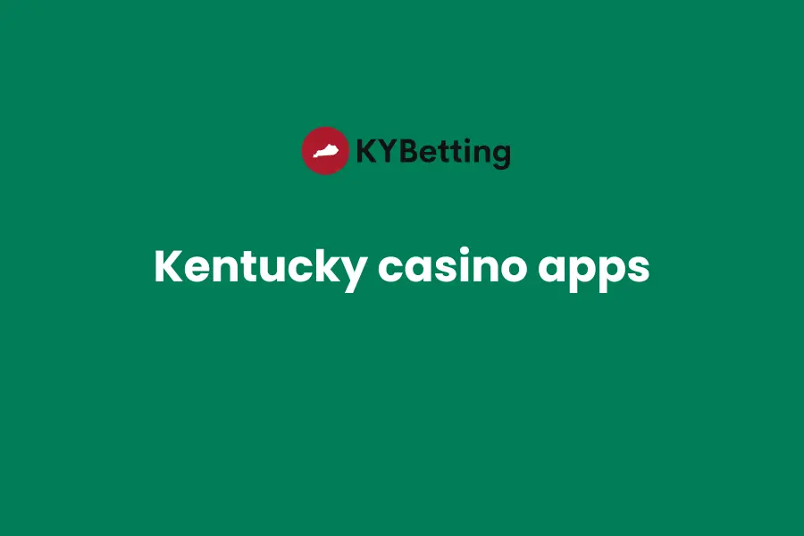 Kentucky Casino Apps