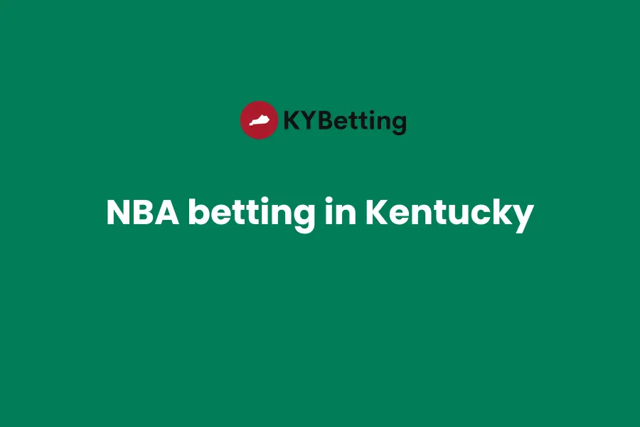 NBA Betting in Kentucky